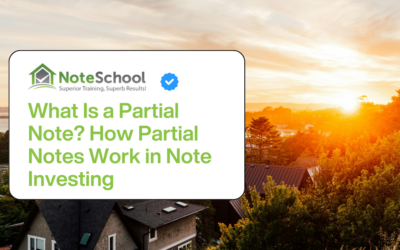 What Is a Partial Note? How Partial Notes Work in Note Investing